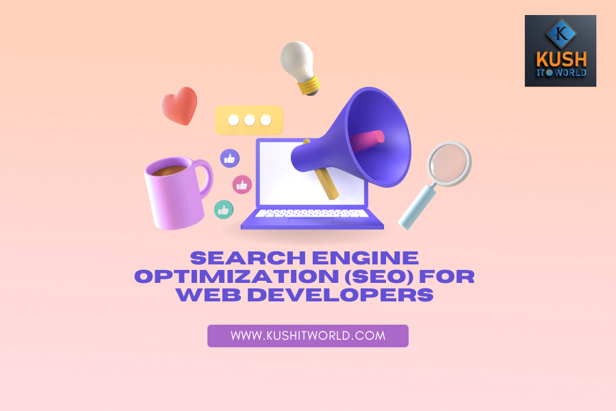 Search Engine Optimization (SEO) For Web Developers