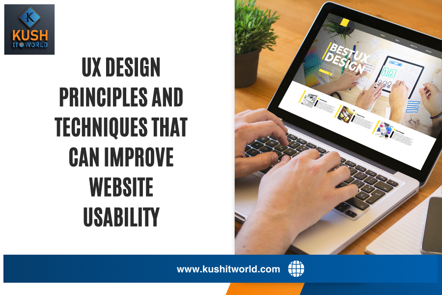 UX Design Principles And Techniques That Can Improve Website Usability