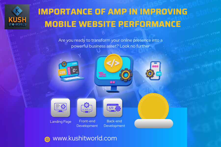 Importance Of AMP In Improving Mobile Website Performance