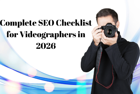 Complete SEO Checklist for Videographers in 2026